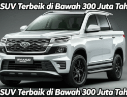 Mobil SUV Terbaik di Bawah 300 Juta Tahun Ini