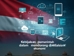 Kebijakan pemerintah dalam mendorong digitalisasi ekonomi